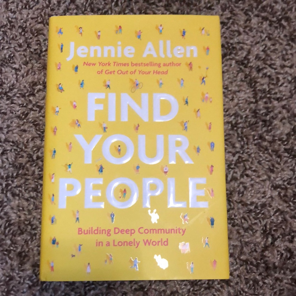 Find Your People by Jennie Allen - Yellow Hardcover